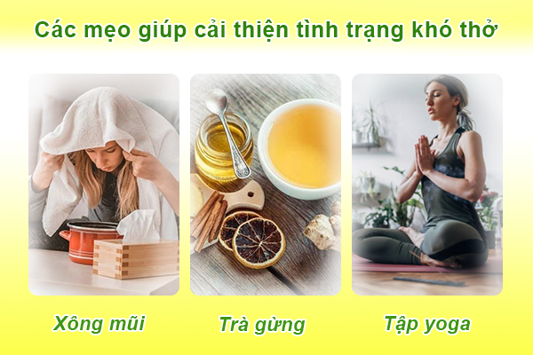 Các mẹo giúp cải thiện tình trạng khó thở