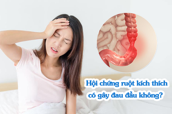 Hội chứng ruột kích thích có gây đau đầu không?