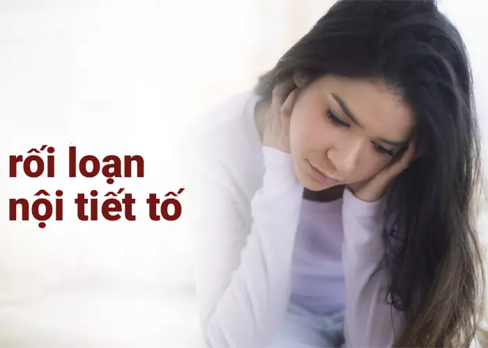 Rối loạn nội tiết tố